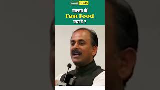 Know about healthy fast food  Health tips  Acharya Manish ji  Shuddhi Ayurveda shorts health [upl. by Skutchan]