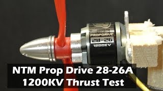 Review of NTM Prop Drive 2826A 1200kv Motor and Thrust Test [upl. by Stefan]