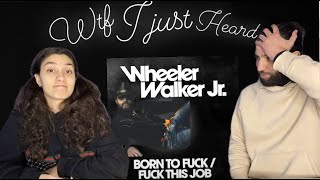 FIRST TIME HEARING THIS WAS CRAZY  Wheeler Walker Jr  Born To Fuc  Reaction couple [upl. by Aracahs]