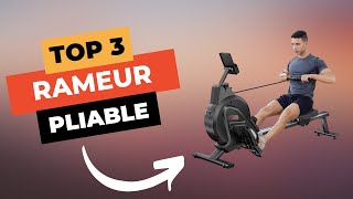 🔥 TOP 3  Meilleur Rameur Pliable 2024 [upl. by Licna]