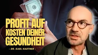 Darum geht es den PHARMAUNTERNEHMEN WIRKLICH  Dr Karl Hartner Interviewauszug [upl. by Eckblad]