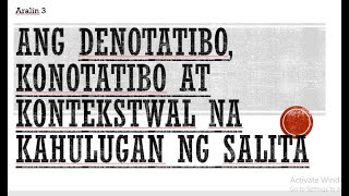 Ang denotatibo konotatibo at kontekstwal na kahulugan [upl. by Sheets]