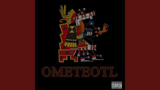 OMETEOTL feat Sheriff [upl. by Timus344]