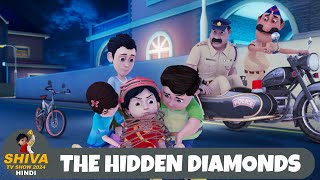 The Hidden Diamonds  शिवा  Full Super Episode 62  Funny Action Cartoon  Shiva TV Show 2024 Hindi [upl. by Gianni]