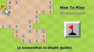 How To Play Minesweeper A somewhat indepth guide [upl. by Ecitnirp946]