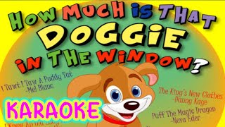 How much is that doggie in the window  KARAOKE [upl. by Zetnod]