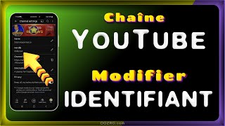 Application YouTube modifier lidentifiant dune chaîne YouTube [upl. by Iffar913]