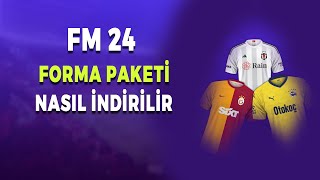 FM 24 Forma Paketi İndirme  Football Manager 2024 Forma Paketi Yükleme [upl. by Ahsinauq]