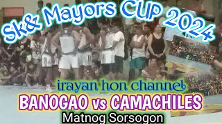 Sk MATNOG SORSOGON CUP BANOGAO VS CAMACHILES SEMIS2024 [upl. by Levins]