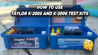 How To Use Taylor K2005 And K2006 Test Kits Part 1  Basic Pool Chemicals [upl. by Trimble113]