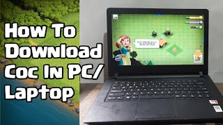 How To Download And Install Clash of Clans In LaptopPC WindowsMac  Download Coc in Laptop amp Pc [upl. by Conlan]