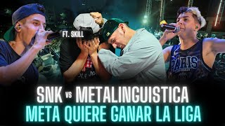 METALINGUISTICA vs SNK  META VA POR LA LIGA 🌴🤯🔥 [upl. by Earahc716]