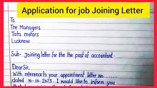 Application for job Joining Letter  joining letter application [upl. by Ainer]