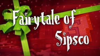 ♪ A Fairytale of Sipsco  Christmas Special [upl. by Aiouqes]