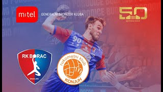 UŽIVO RK BORAC mtel vs RK KONJUH 22kolo Premijer lige BiH sezona 202324 [upl. by Ys328]