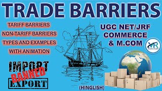 TRADE BARRIER TARIFF amp NONTARIFF BARRIER UGC NETJRF INTERNATIONAL BUSINESS ENVIRONMENTCOMMERCE [upl. by Aramas232]