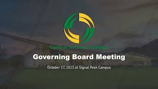 Central Arizona College Governing Board Meeting  October 17th 2023 [upl. by Weinstock]