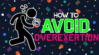 How To Avoid Overexertion During Your Workout [upl. by Imij482]