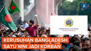 FULL Keterangan Kemenlu soal WNI yang Jadi Korban Kerusuhan di Bangladesh [upl. by Dorrehs946]