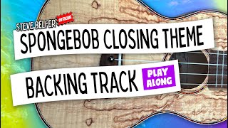 SpongeBob SquarePants Closing Theme Song Backing Track PLAY ALONG Jam Track [upl. by Dempster726]