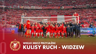 WIELKI MECZ WIELKIE ŚWIĘTO Kulisy meczu Ruch Chorzów  Widzew Łódź [upl. by Genvieve933]