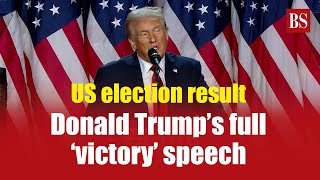 Watch Donald Trump’s full ‘victory’ speech  US presidential election result  Republican Party [upl. by Ynej]