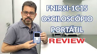 Osciloscópio portátil FNIRSI 1C15 Review [upl. by Nelyak344]