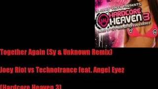 Together Again  Joey Riot vs Technotrance feat Angel Eyez [upl. by Rfinnej682]