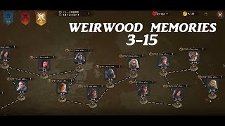 Weirwood Memories 315 Auto [upl. by Bindman]