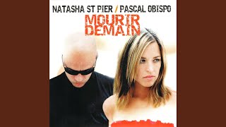 Mourir demain feat Natasha StPier [upl. by Farmann]