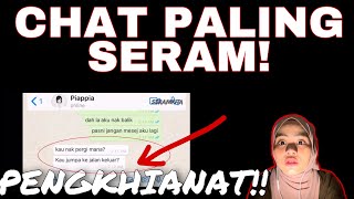 CHAT HORROR PALING SERAM SANGGUP DIA BUAT KAWAN DIA 😭 [upl. by Atina504]