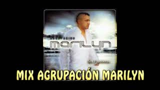 MIX AGRUPACION MARILYN [upl. by Aldridge964]