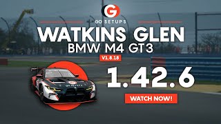 Watkins Glen 1426  BMW M4 GT3  GO Setups  ACC 1818 [upl. by Winni]