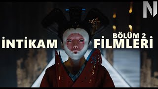 İntikam Konulu Film Önerileri  Bölüm II [upl. by Eeznyl]