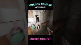 Granny REMAKE 1 minute SPEEDRUN  WITH GRANNY [upl. by Danae]