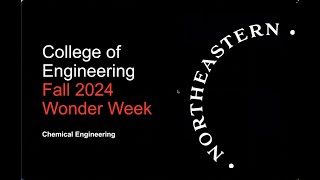 Fall 2024  Wonder Week  Chemical Engineering Programs [upl. by Nalda860]