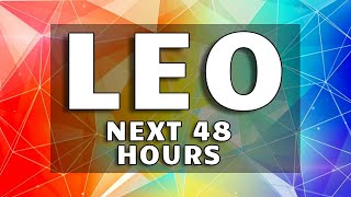 LEO  YOU’RE GIFTED PEOPLE THINK YOUR ENERGY IS EVERYTHING  Next 48 Hours [upl. by Tessa]