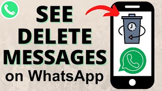 How to See Deleted Messages on WhatsApp  Recover WhatsApp Deleted Messages [upl. by Ecyar210]