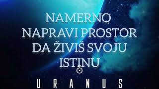 💙RETROGRADNI URAN do 29012025  Prostor za TVOJU istinu [upl. by Tterrej]