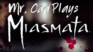 Miasmata  An ODD Look At It  Gameplay and Walkthrough [upl. by Harlow]