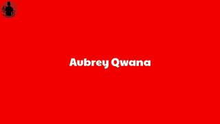 Aubrey Qwana uhambo lyrics ft Tshego AMG [upl. by Maunsell]