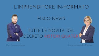 FISCO NEWS  DECRETO RISTORI QUATER  ALTRI AIUTI ALLE IMPRESE E NOVITA DPCM NATALE [upl. by Hterrag]