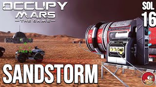 The Sandstorm  Occupy Mars The Game  Lets Play  ep 16 [upl. by Notserk]