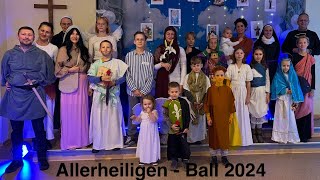 ALLERHEILIGEN  BALL 2024 [upl. by Alih691]