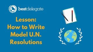 Sample Lesson How to Write a Model UN Resolution [upl. by Ykcir]