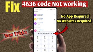 4636 Not Working In Android  Code Problem Solved  Secret Settings  Fix All Code Problem [upl. by Aggarwal41]