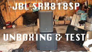 JBL SRX818SP Unboxing and Test [upl. by Hadria]