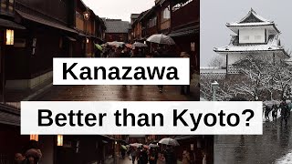 5 Reasons To Visit Kanazawa [upl. by Hagar]