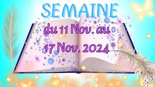 SEMAINE du 11 novembre au 17 novembre 2025 ✨ Les finances vont aller mieux  🃏 [upl. by Ethbinium]