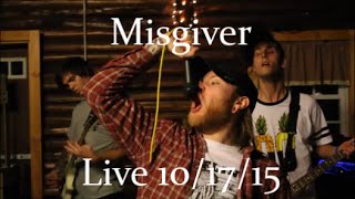 Misgiver  FULL SET  Live HD at PLP Log Cabin NJ 101715 [upl. by Cale]